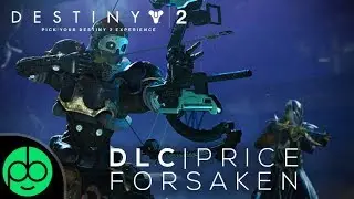 Destiny 2: Forsaken DLC Cost Discussion!