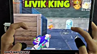 LIVIK KING 🤴 IS BACK | DON'T 🚫 WATCH LAST PART | IPAD PRO M1 CHIP FOUR FINGER CLAW HANDCAM GAMEPLAY