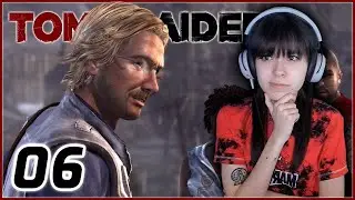 I DONT TRUST THIS MAN | Tomb Raider Definitive Edition Let's Play Part 6