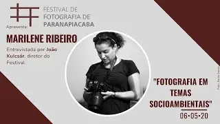 FFP Online #1 • Marilene Ribeiro | Festival de Fotografia de Paranapiacaba