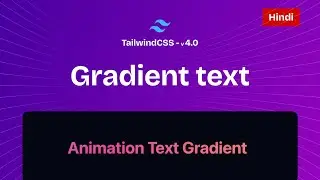 How to use Gradient in Text Tailwind CSS | Tailwind CSS Tutorial in Hindi