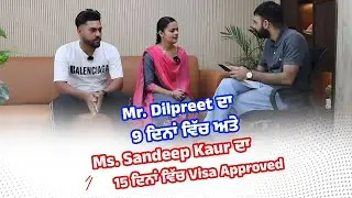 Canada Study Visa Success: Congratulations to Mr. Dilpreet Singh & Ms. Sandeep Kaur | Macro Global