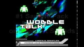 Wobble Talk Dubstep Samples and Loops