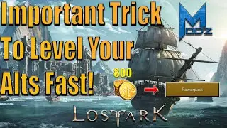 Lost Ark - Power Pass & Knowledge Transfer, Must Know Alt Leveling Trick!