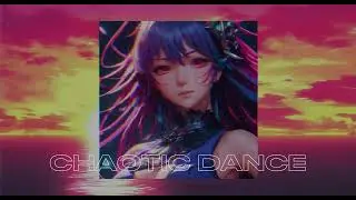 BLXCX JVCK ~ CHAOTIC DANCE