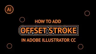 How to Add offset stroke on text in Adobe Illustrator CC