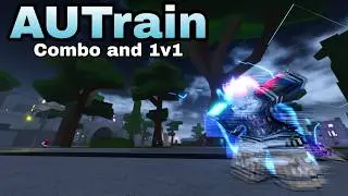 [AUT] AUTrain Combo and 1v1s