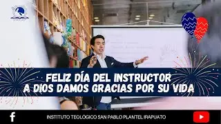 Agradecimiento a cada instructor del ITSP plantel Irapuato