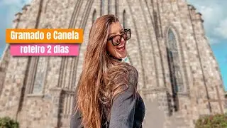 O QUE FAZER EM GRAMADO E CANELA EM 2 DIAS  -  SERRA GAÚCHA