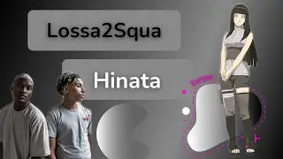 Lossa2Squa - Hinata (Lyrics)(Paroles)