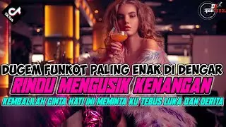 DJ RINDU MENGUSIK KENANGAN X DJ KEMBALI LAH CINTA HATI INI MEMINTA KU TEBUS LUKA DAN DERITA