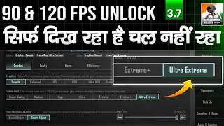 [No Root] Unlock 90 & 120FPS In BGMI 3.7 Update | 100% Working In All Device