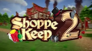 Shoppe keep 2 - Доставить пакет трав/Собрать Broken Truth