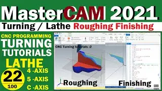 Mastercam 2021 tutorials | How to create Roughing & Finishing CNC program in Mastercam ?