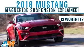 2018 Ford Mustang GT MagneRide Suspension Explained - How Adaptive Suspension Works