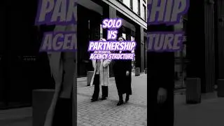 Deciding on Agency Structure: Solo vs. Partnership #agency  #agencylife #freelancer