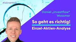 Worauf man bei der Aktien-Analyse unbedingt achten muss! | Börse Stuttgart | Invest I Aktien