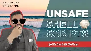 How Safe is TOO Safe? | Spot the Error in This Shell Script Part 1