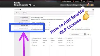 Unlocking the Secrets: Adding DLP License in Seqrite Endpoint