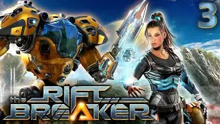 The Riftbreaker - Новая база - Прохождение 3