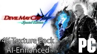 Devil May Cry 4 Special Edition [4K Texture Pack AI-Enhanced]