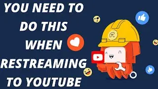 Restreaming to YouTube