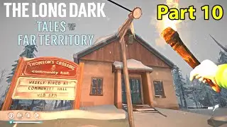 Thomson's Community Hall | The Long Dark Tales from the Far Territory | Part 10