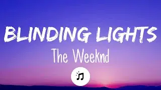 The Weeknd - Blinding Lights (Lyrics)