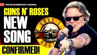 CONFIRMED! NEW GUNS N' ROSES SONG TO BE RELEASED!
