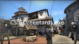 CS:GOreeetards exe