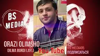 Орази Олимшо -- Дилма бурди Лайли | Orazi Olimsho - Dilma burdi Layli 2023