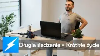 Podstaw się siedzącemu światu - wstań i ratuj swoje zdrowie! Elektrobim.pl