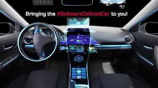 Bringing The Software Defined Car To You