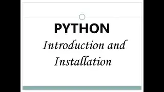 Python introduction and Installation