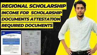 Regional Scholarship | Required Documents | Attestation Time | Preferred Income Criteria