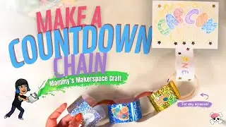 Countdown Chains for Littlespace: ABDL Mommy's Makerspace