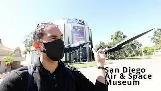 Una vueltita por San Diego Air & Space Museum