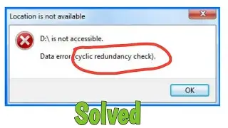 How to Fix Data Error Cyclic redundancy check