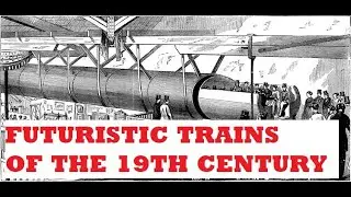 High Tech Futuristic Subway Trains existed in the 19th century
