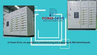 UL 891 Switchboard - Power Drive Metals and Control Systems