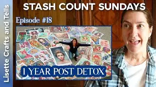 Stash Count Sundays #18 - WOW, one year post detox! How am I doing now? Time for an update..