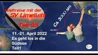 Sy-Limelight#95 Pazifiküberquerung Nuku Hiva Teil1 
