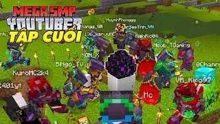 TẬP CUỐI: Chiến Tranh Tổng Giành Lại Trứng Rồng Và Cái Kết Cho Minecraft Mega SMP