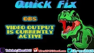 Quick Fix Ep4 OBS Video Output is Currently Active