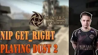 NIP GeT_RiGhT playing CS:GO Faceit on Dust2  (twitch stream)