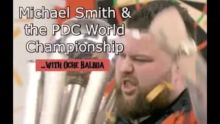 Michael Smith & the PDC World Championship! 