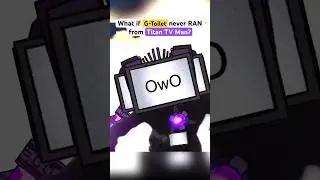G-Man Never RUN from Titan TV MAN? (Part 2) 🚽 
