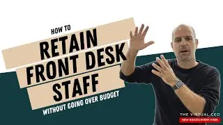 How to Retain Your Front Desk Staff, Without Going Over Budget