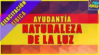💥LUZ y su NATURALEZA - 9 PROBLEMAS - Física - Ayudantía 02/04