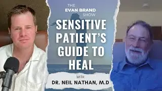 Dr. Neil Nathan, M.D. - Sensitive Patient's Guide to Heal